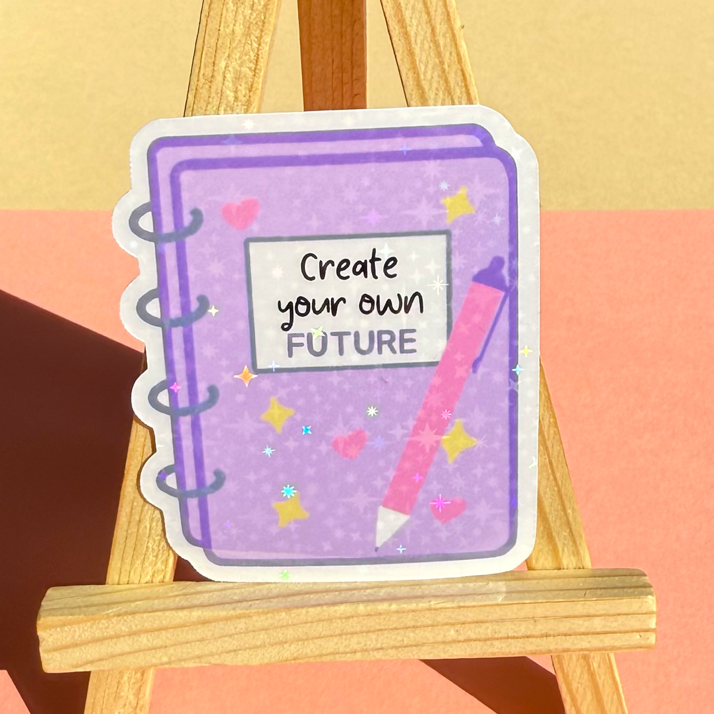 Create Your Own Future Sticker