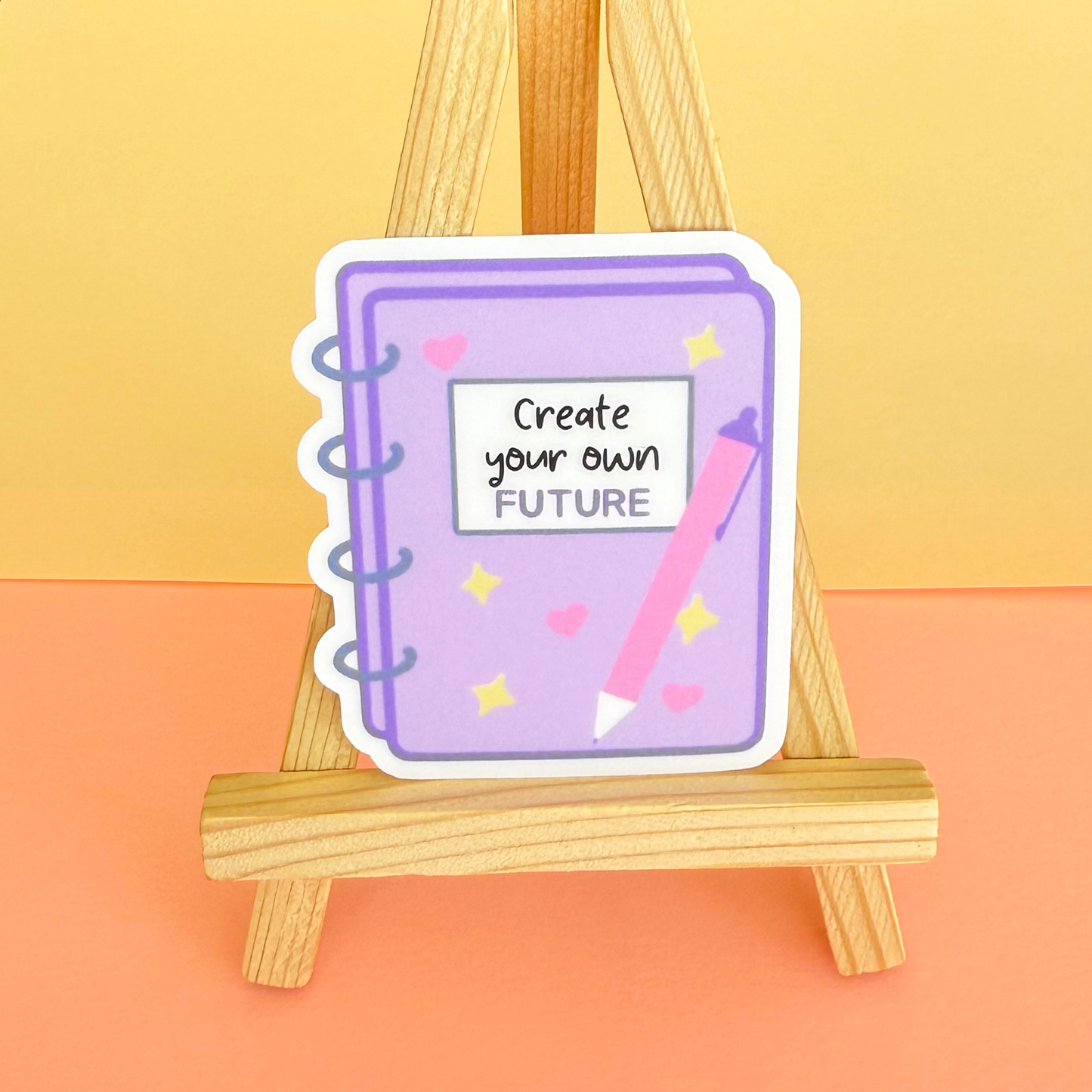 Create Your Own Future Sticker