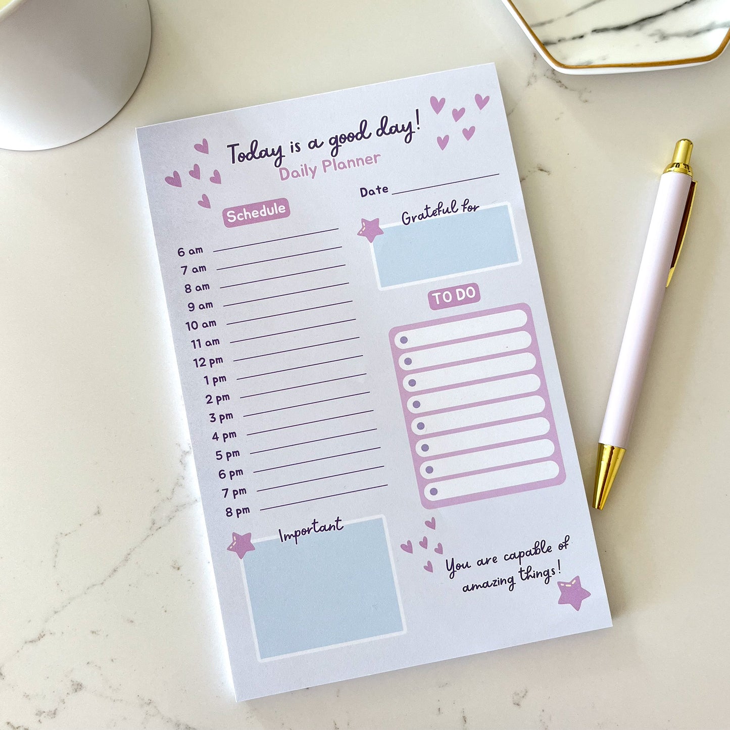 Today is a Good Day! Daily Planner Pad