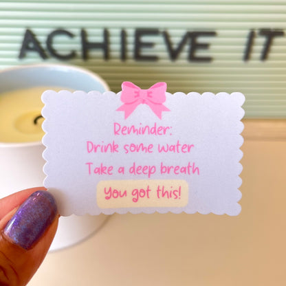 You got this reminder sticker in cute coquette style