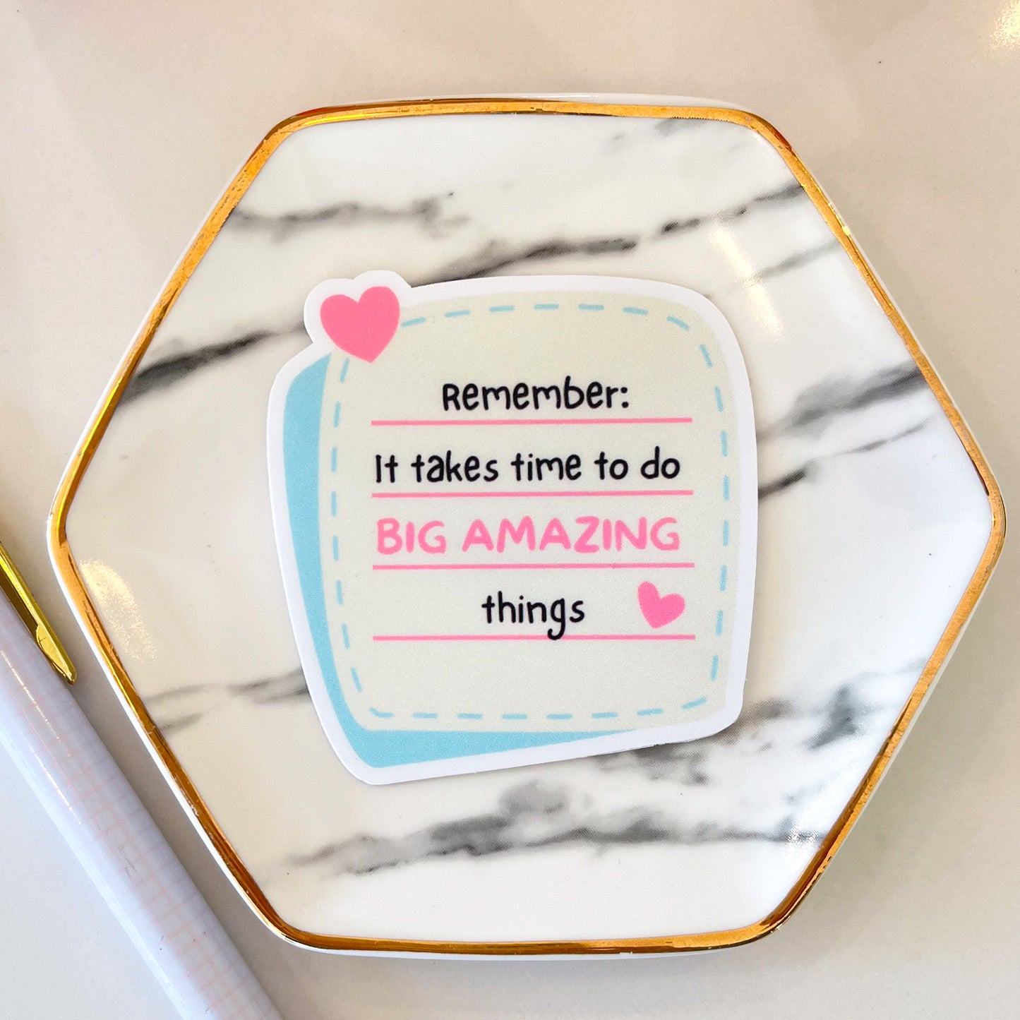 It Takes Time Reminder Sticker