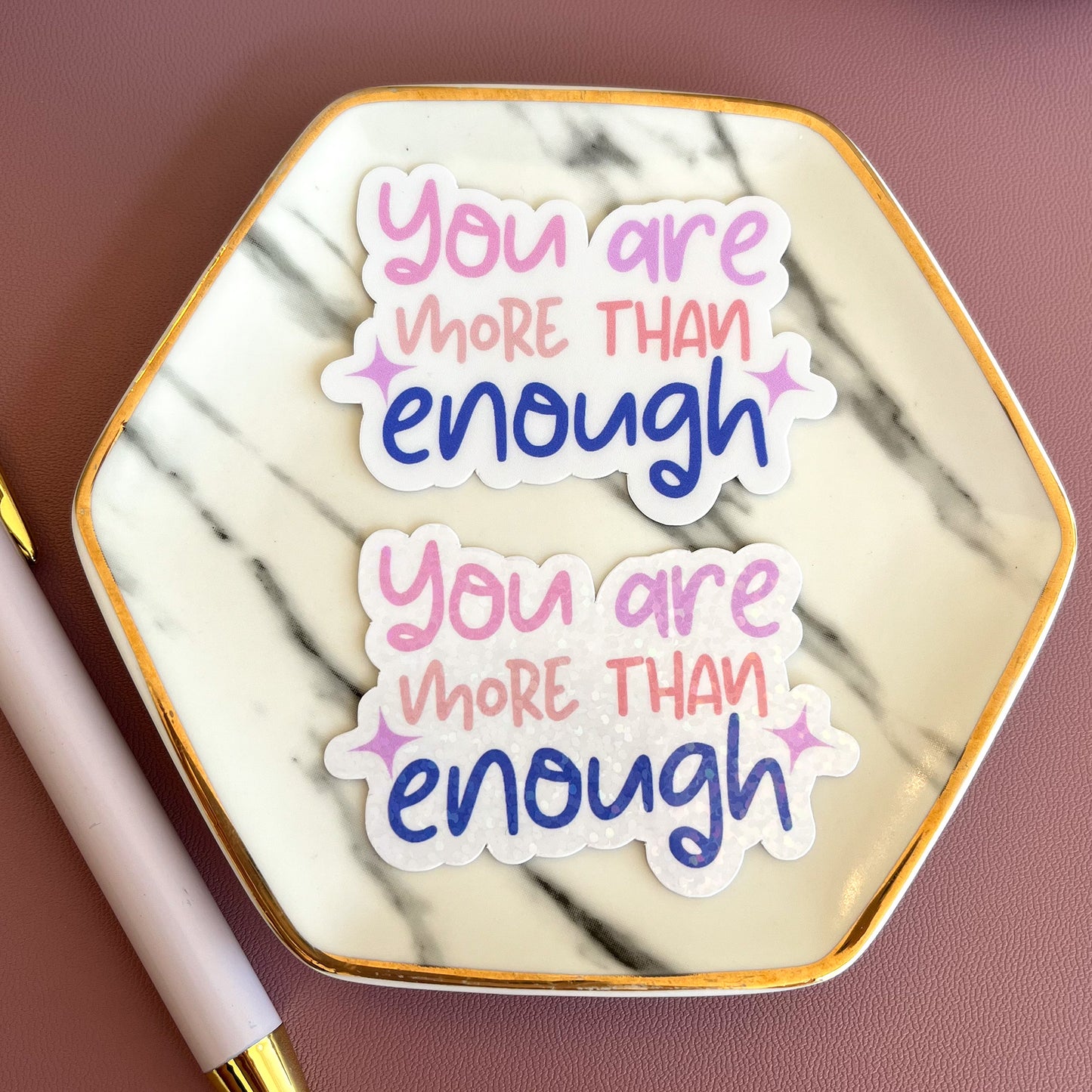 You are More than Enough Sticker