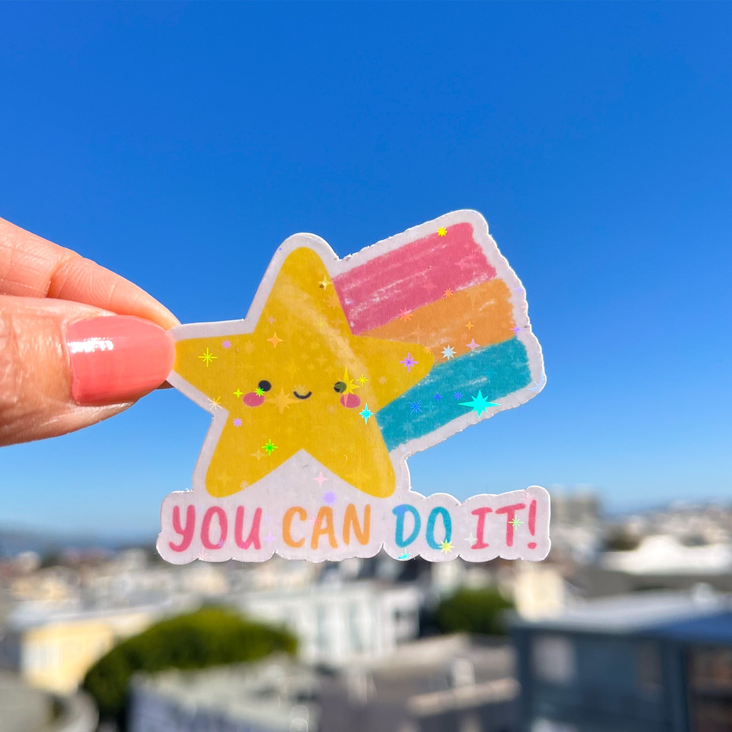 You Can Do It Holographic Star Rainbow sticker with sky background