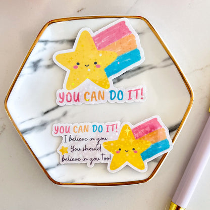 You Can Do It! I Believe in You Star Sticker