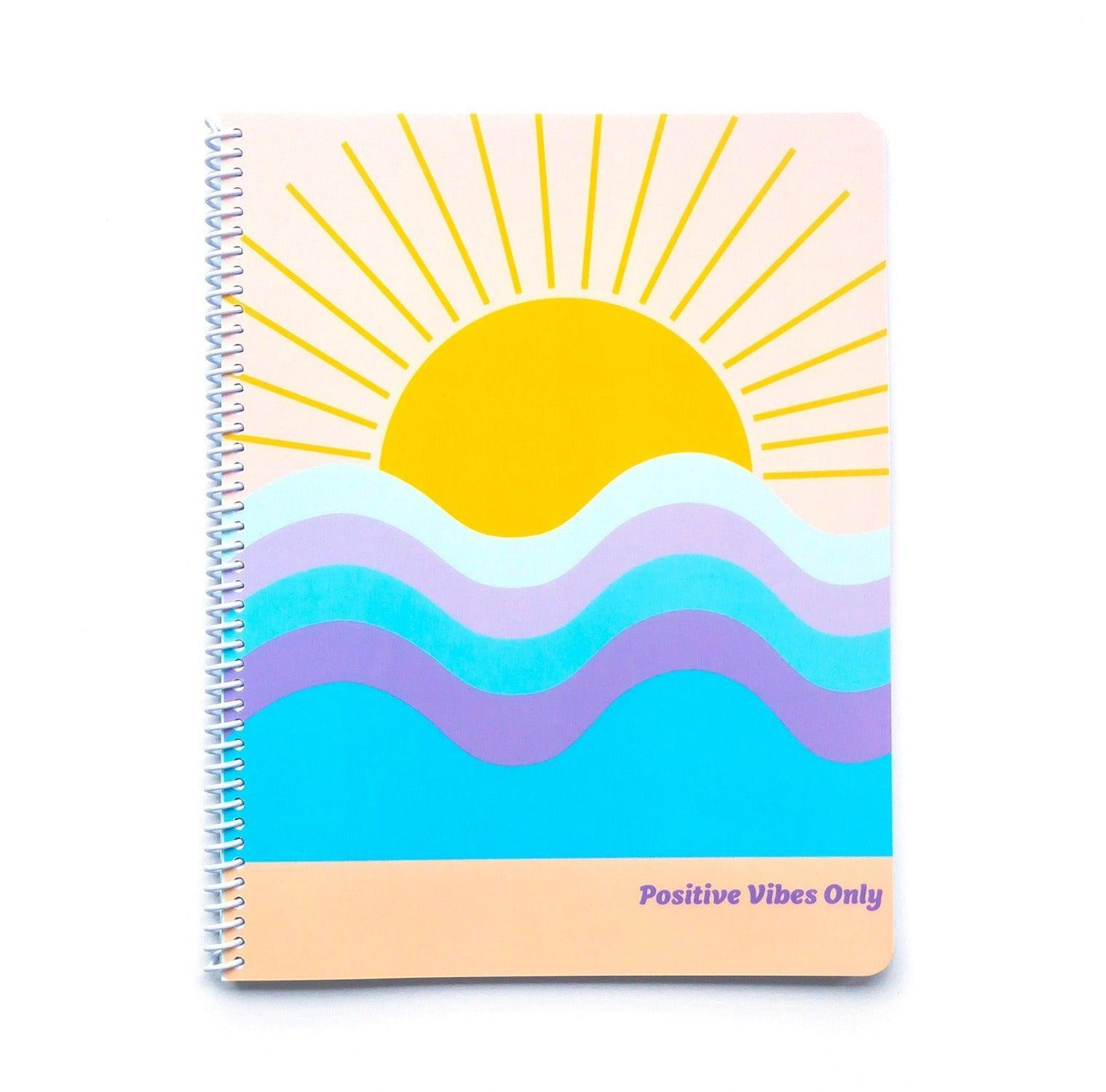 Positive Vibes Only Notebook - The front cover features a beautiful sun coming over the horizon at the beach with phrase Positive Vibes Only.